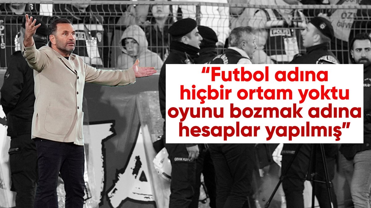 Okan Buruk: Oyunu bozmak adına hesaplar yapılmış