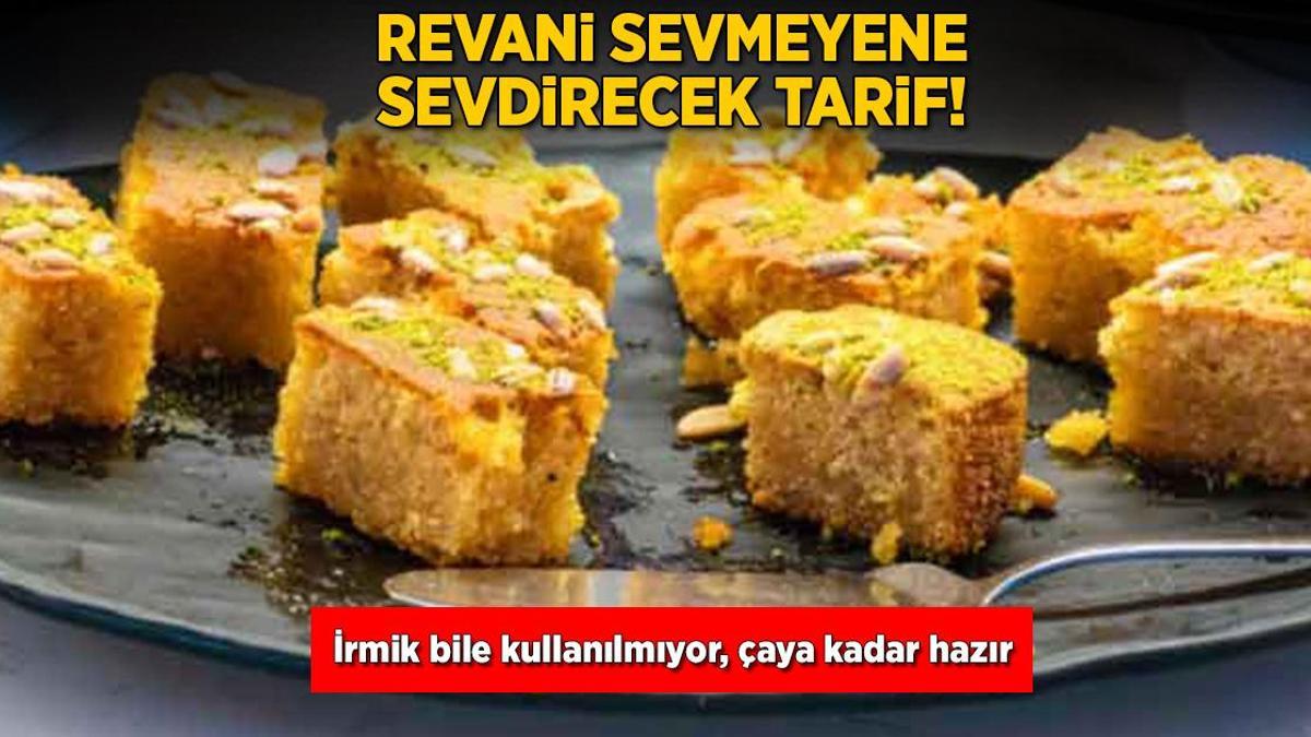 Revaniyi sevmeyene sevdirecek tarif! İrmik bile kullanılmıyor, çaya kadar hazır